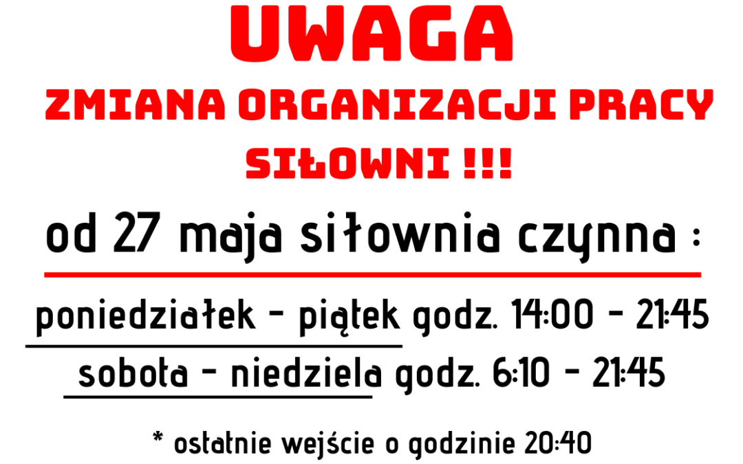 ZMIANA GODZIN PRACY SIŁOWNI