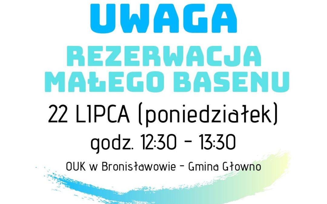 REZERWACJA MAŁEGO BASENU