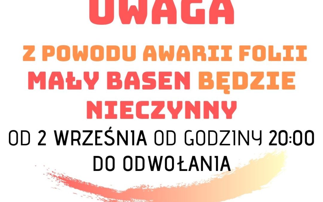 AWARIA MAŁEGO BASENU