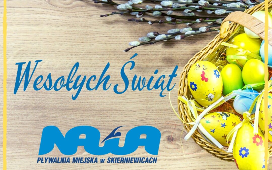 WESOŁYCH ŚWIĄT WIELKIEJ NOCY!