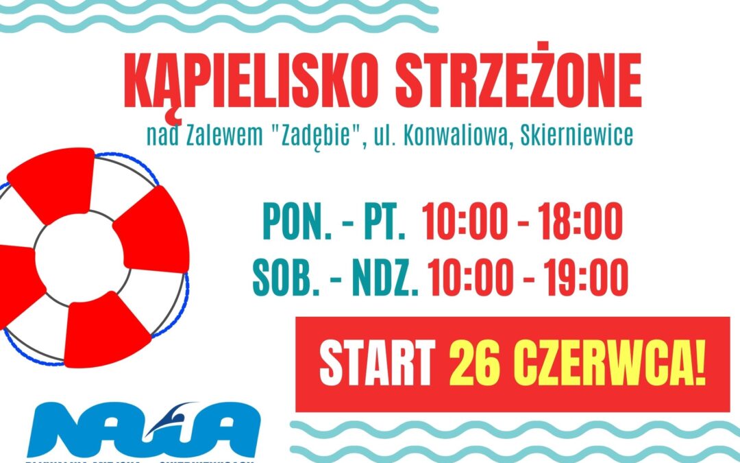 OTWARCIE KĄPIELISKA STRZEŻONEGO!