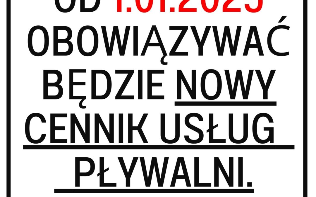 nowy cennik usług Pływalni od 1.01.2025 r.