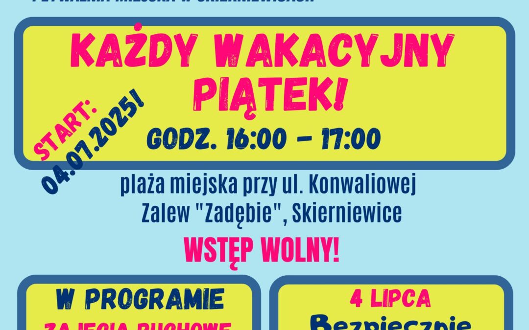 Animacje NAWAkacje! Start 4 lipca 2025! Zalew Zadębie